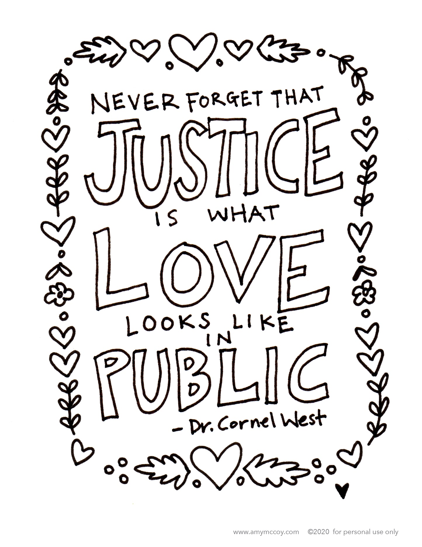 Justice is What Love Looks Like in Public free coloring sheet - tiny farmhouse by Amy McCoy